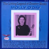 Molly O'Day - The Living Legend Of Country Music